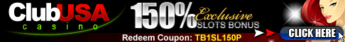 Receive 150% Slots Bonus only at Club USA Casino.