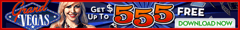 Get up to $555 Free at Grand Vegas